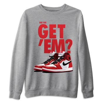 Jordan 1 Varsity Red Sneaker Match Tees Did You Get Em SNRT Sneaker Tees Jordan 1 Varsity Red SNRT Sneaker Release Tees Unisex Shirts