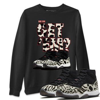 Jordan 11 Animal Instinct Sneaker Match Tees Did You Get Em SNRT Sneaker Tees Jordan 11 Animal Instinct SNRT Sneaker Release Tees Unisex Shirts