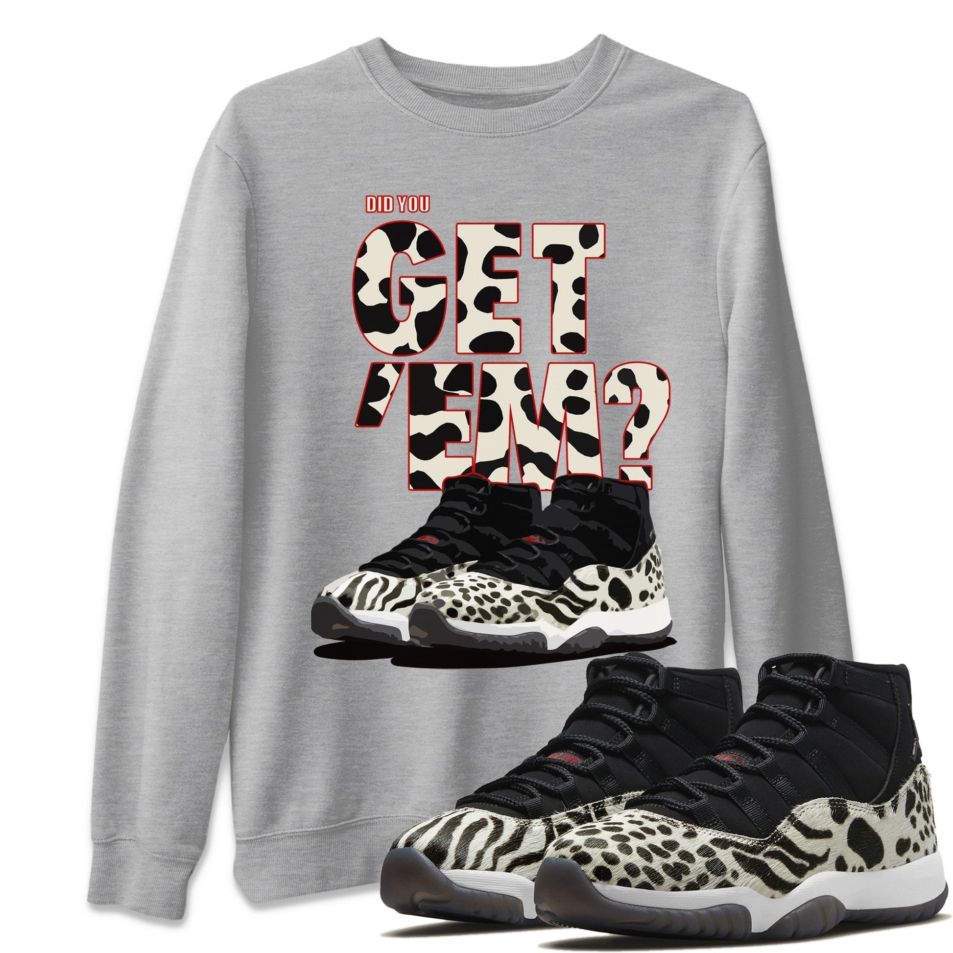 Jordan 11 Animal Instinct Sneaker Match Tees Did You Get Em SNRT Sneaker Tees Jordan 11 Animal Instinct SNRT Sneaker Release Tees Unisex Shirts