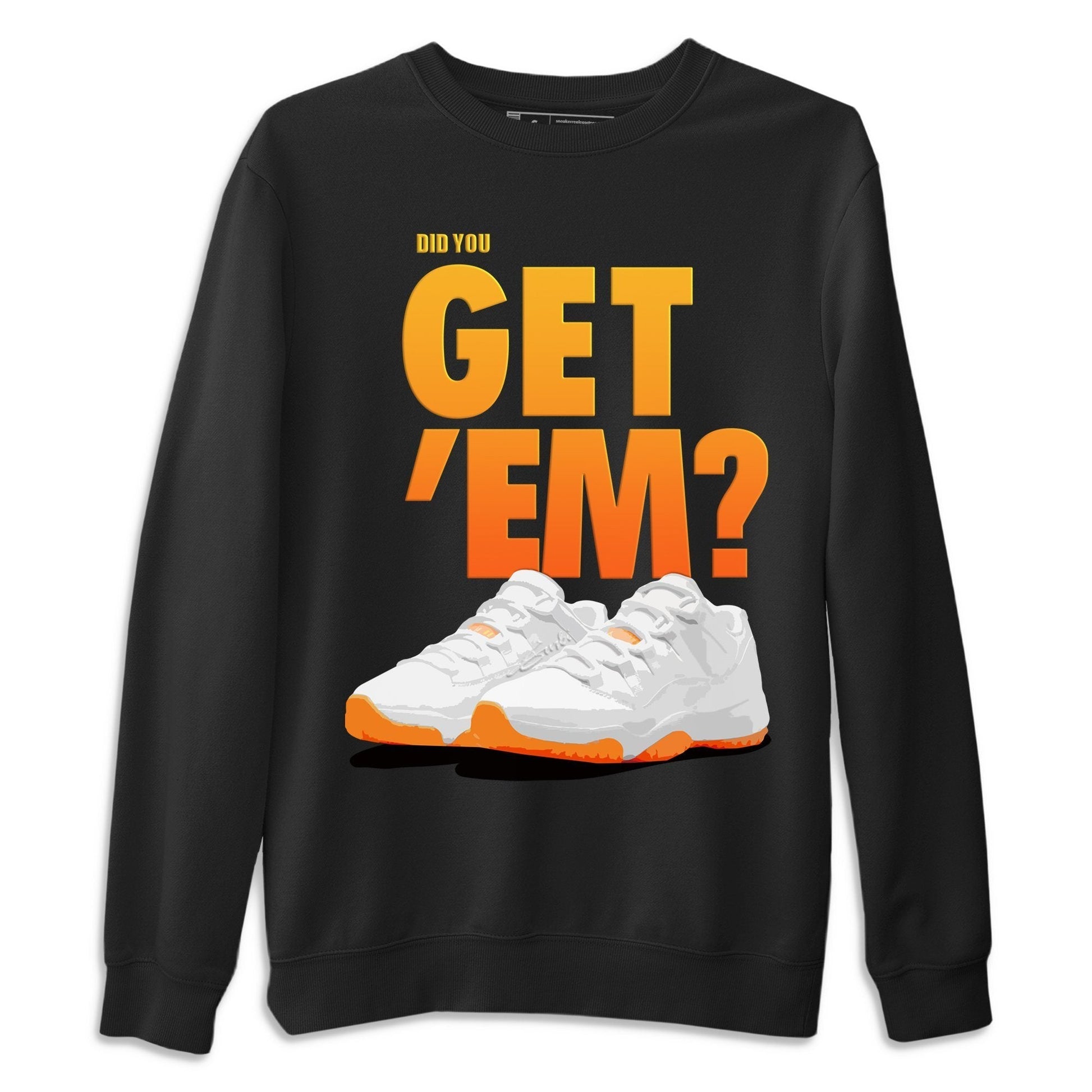 Jordan 11 Citrus Sneaker Match Tees Did You Get Em SNRT Sneaker Tees Jordan 11 Citrus SNRT Sneaker Release Tees Unisex Shirts