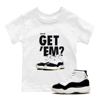 Jordan 11 Retro Gratitude shirt to match jordans Did You Get 'Em sneaker tees AJ11 Gratitude SNRT Sneaker Tees Baby Toddler Sneaker Matching Shirt White 1 T-Shirt