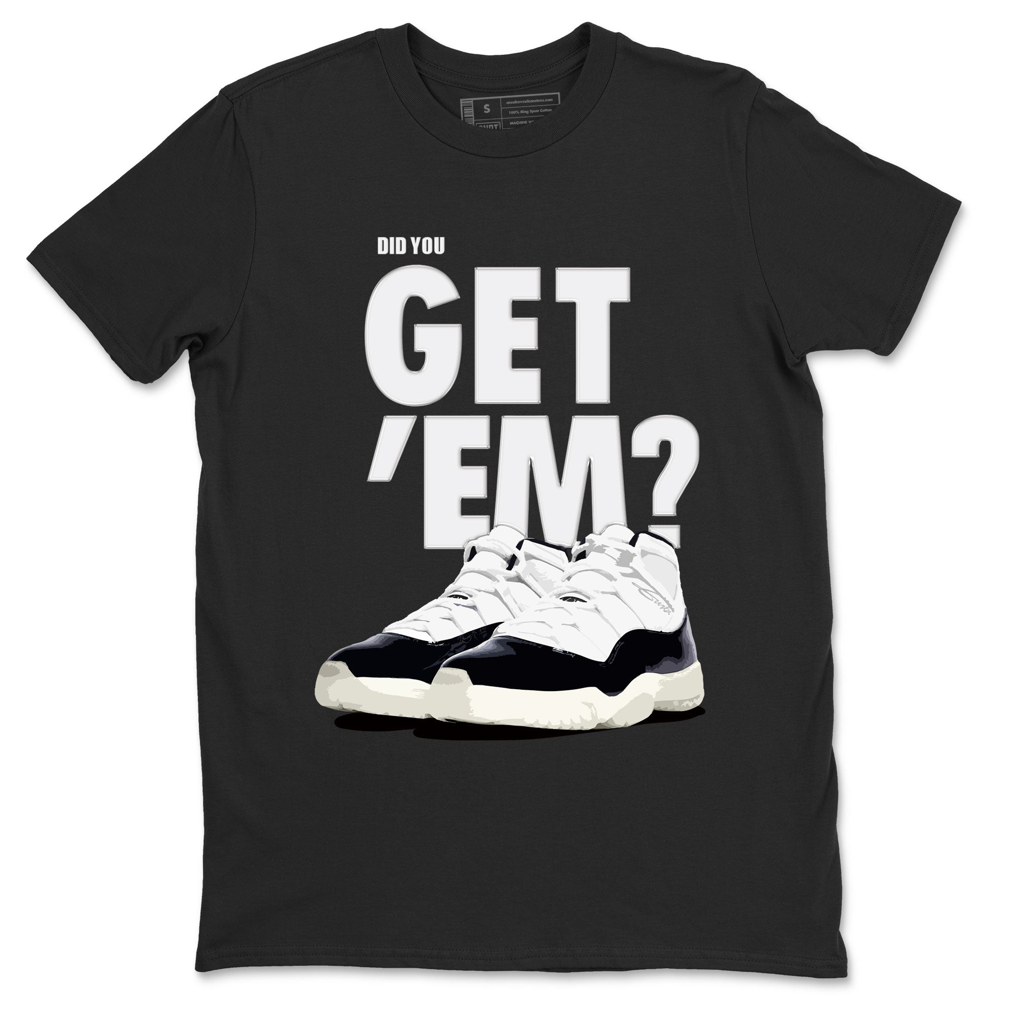 Jordan 11 Retro Gratitude shirt to match jordans Did You Get 'Em sneaker tees AJ11 Gratitude SNRT Sneaker Tees Unisex Sneaker Matching Clothes Black 2 T-Shirt