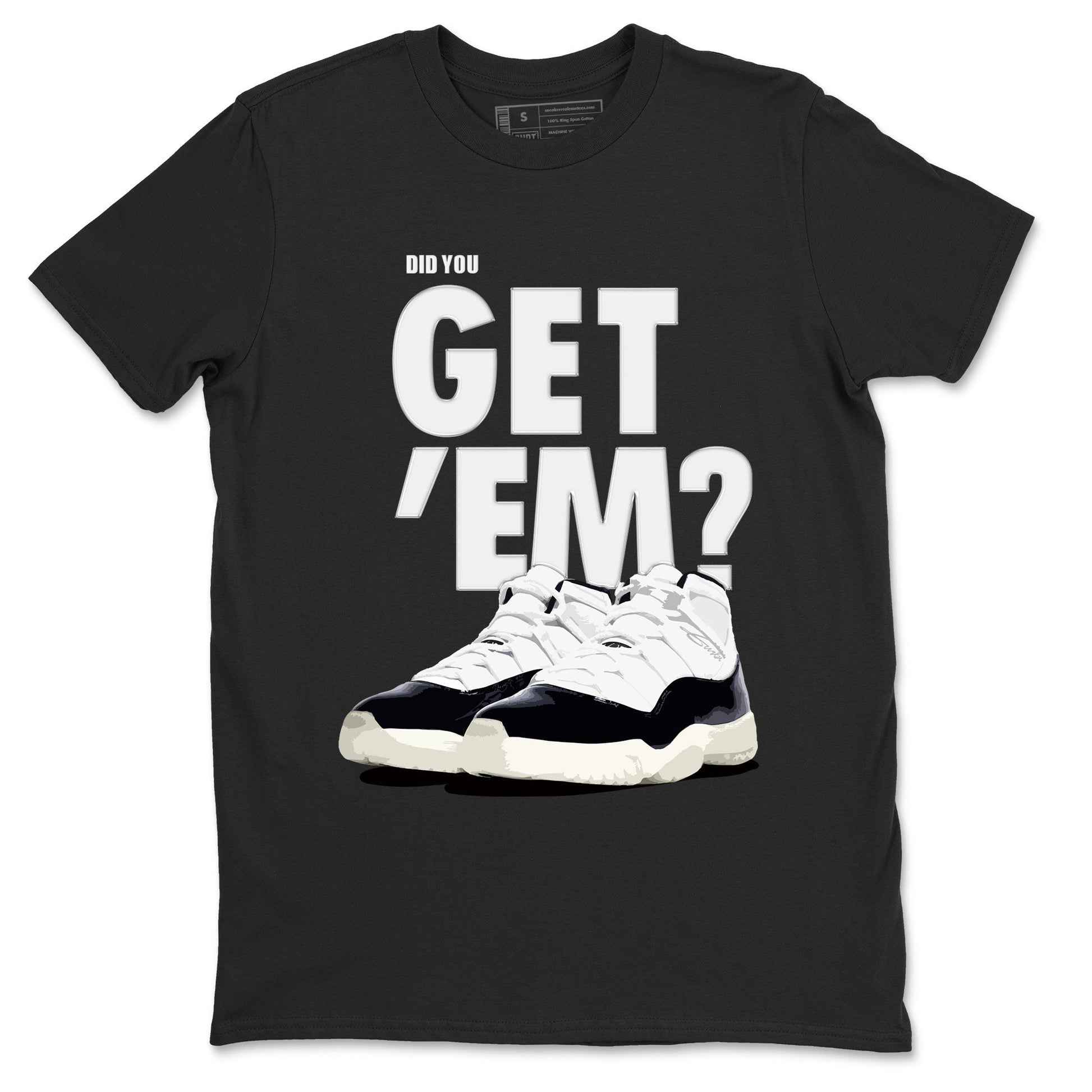 Jordan 11 Retro Gratitude shirt to match jordans Did You Get 'Em sneaker tees AJ11 Gratitude SNRT Sneaker Tees Unisex Sneaker Matching Clothes Black 2 T-Shirt