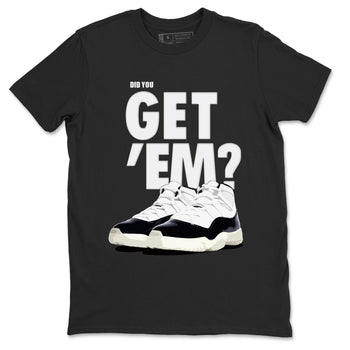 Jordan 11 Retro Gratitude shirt to match jordans Did You Get 'Em sneaker tees AJ11 Gratitude SNRT Sneaker Tees Unisex Sneaker Matching Clothes Black 2 T-Shirt