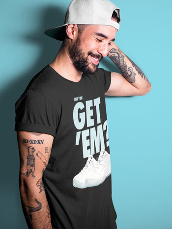 Jordan 11 Legend Blue Sneaker Match Tees Did You Get Em SNRT Sneaker Tees Jordan 11 Legend Blue SNRT Sneaker Release Tees Unisex Shirts