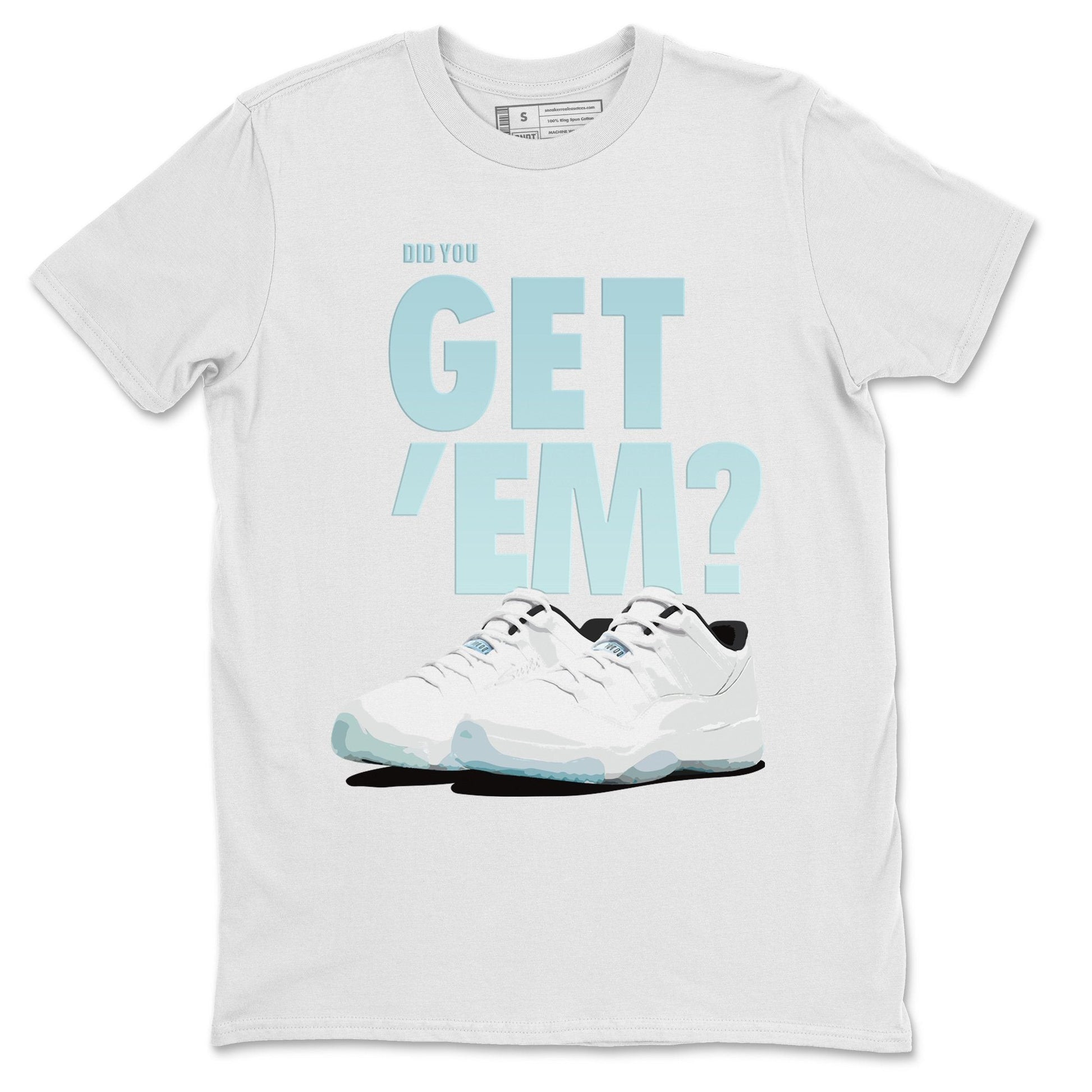 Jordan 11 Legend Blue Sneaker Match Tees Did You Get Em SNRT Sneaker Tees Jordan 11 Legend Blue SNRT Sneaker Release Tees Unisex Shirts