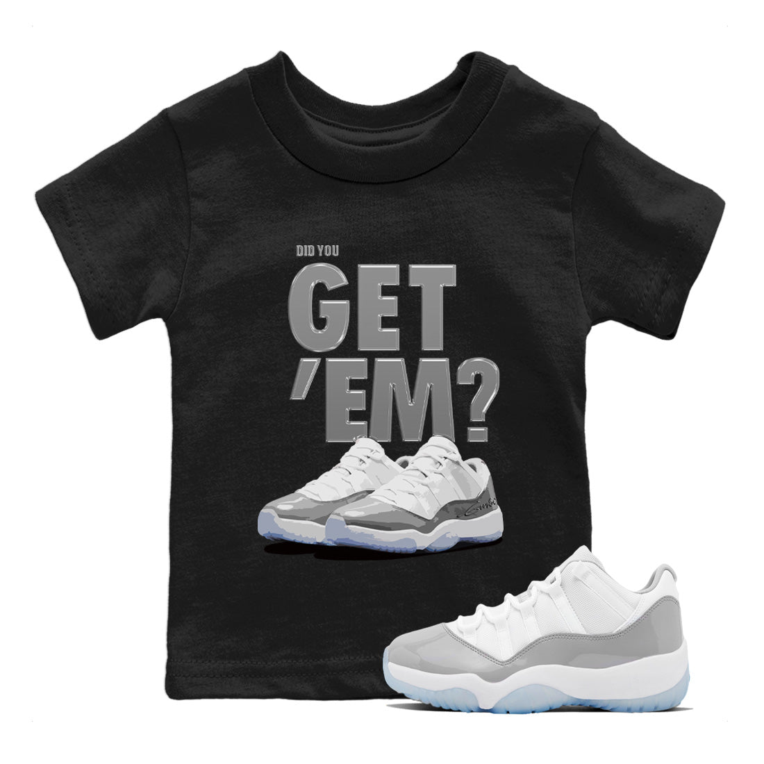Air Jordan 11 White Cement Sneaker Match Tees Did You Get 'Em SNRT Sneaker Tees Air Jordan 11 Cement Grey SNRT Sneaker Release Tees Kids Shirts To Match Jordan Black 1