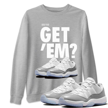 Air Jordan 11 White Cement Sneaker Match Tees Did You Get 'Em SNRT Sneaker Tees Air Jordan 11 Cement Grey SNRT Sneaker Release Tees Unisex Shirts To Match Jordan Heather Grey 1