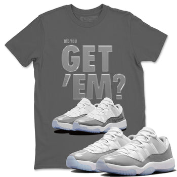Air Jordan 11 White Cement Sneaker Match Tees Did You Get 'Em SNRT Sneaker Tees Air Jordan 11 Cement Grey SNRT Sneaker Release Tees Unisex Shirts To Match Jordan Cool Grey 1