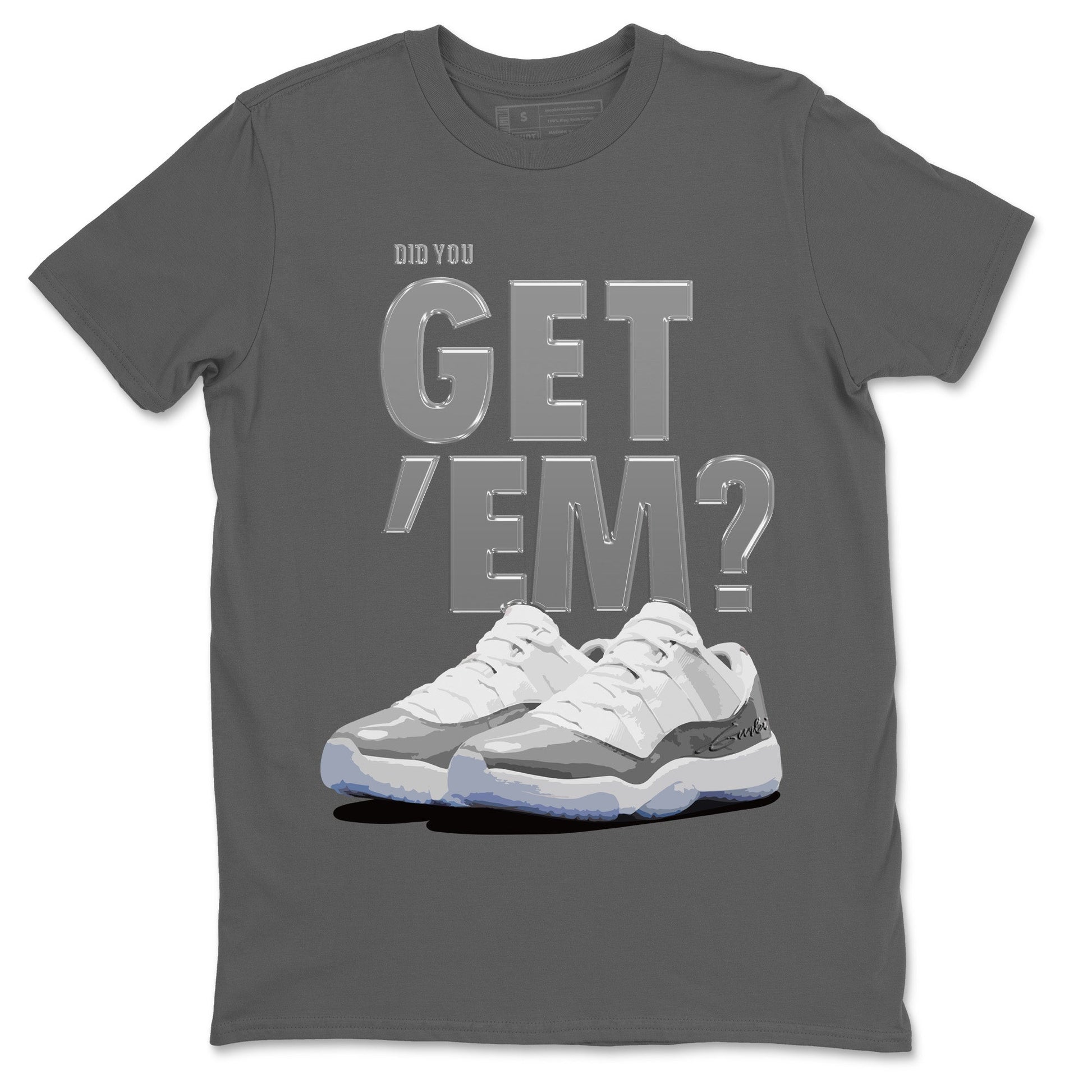 Air Jordan 11 White Cement Sneaker Match Tees Did You Get 'Em SNRT Sneaker Tees Air Jordan 11 Cement Grey SNRT Sneaker Release Tees Unisex Shirts To Match Jordan Cool Grey 2
