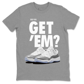 Air Jordan 11 White Cement Sneaker Match Tees Did You Get 'Em SNRT Sneaker Tees Air Jordan 11 Cement Grey SNRT Sneaker Release Tees Unisex Shirts To Match Jordan Heather Grey 2