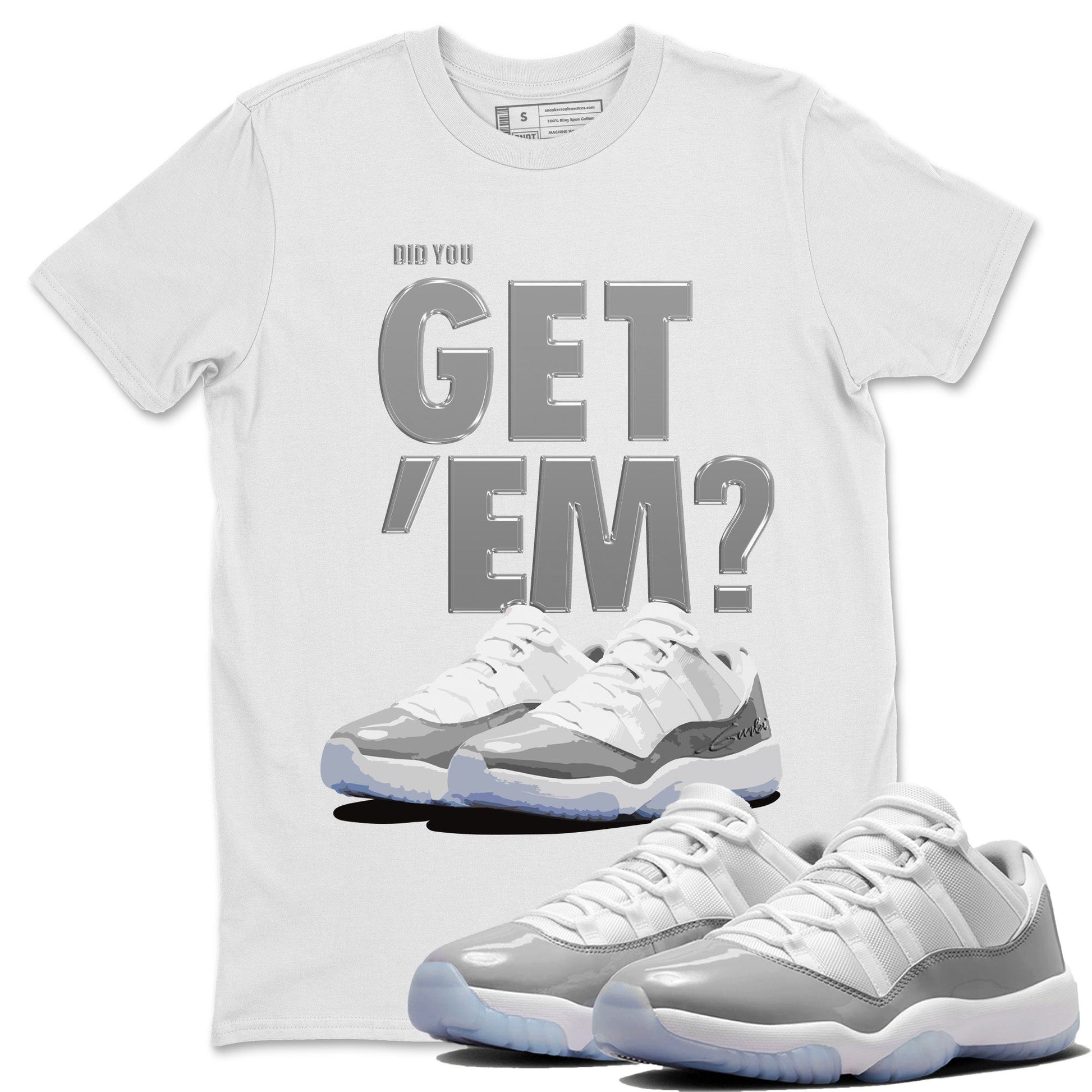 Air Jordan 11 White Cement Sneaker Match Tees Did You Get 'Em SNRT Sneaker Tees Air Jordan 11 Cement Grey SNRT Sneaker Release Tees Unisex Shirts To Match Jordan White 1