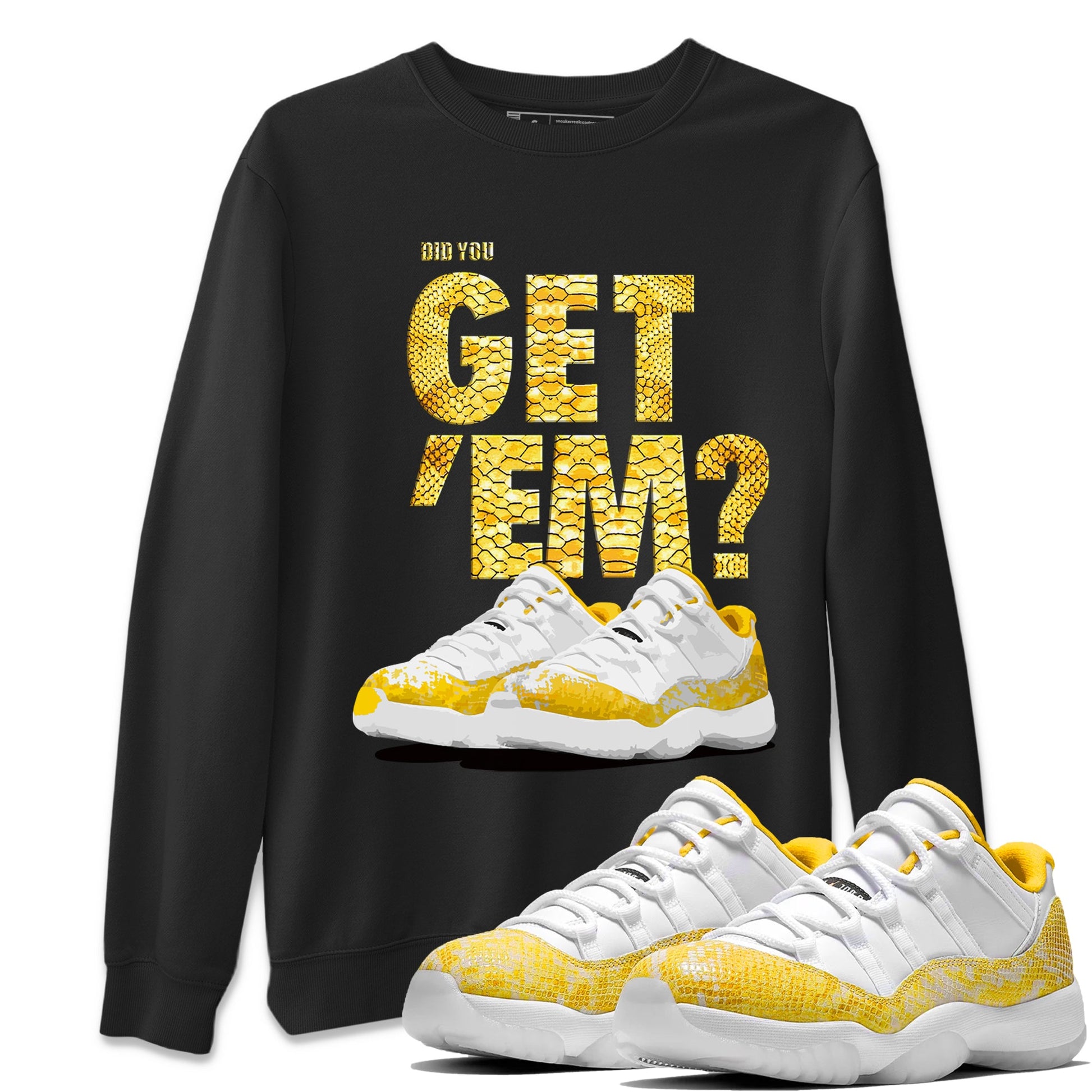 Air Jordan 11 Yellow Python Sneaker Match Tees Did You Get 'Em SNRT Sneaker Tees 11s Yellow Snakeskin SNRT Sneaker Release Tees Unisex Shirts To Match Jordan Black 1