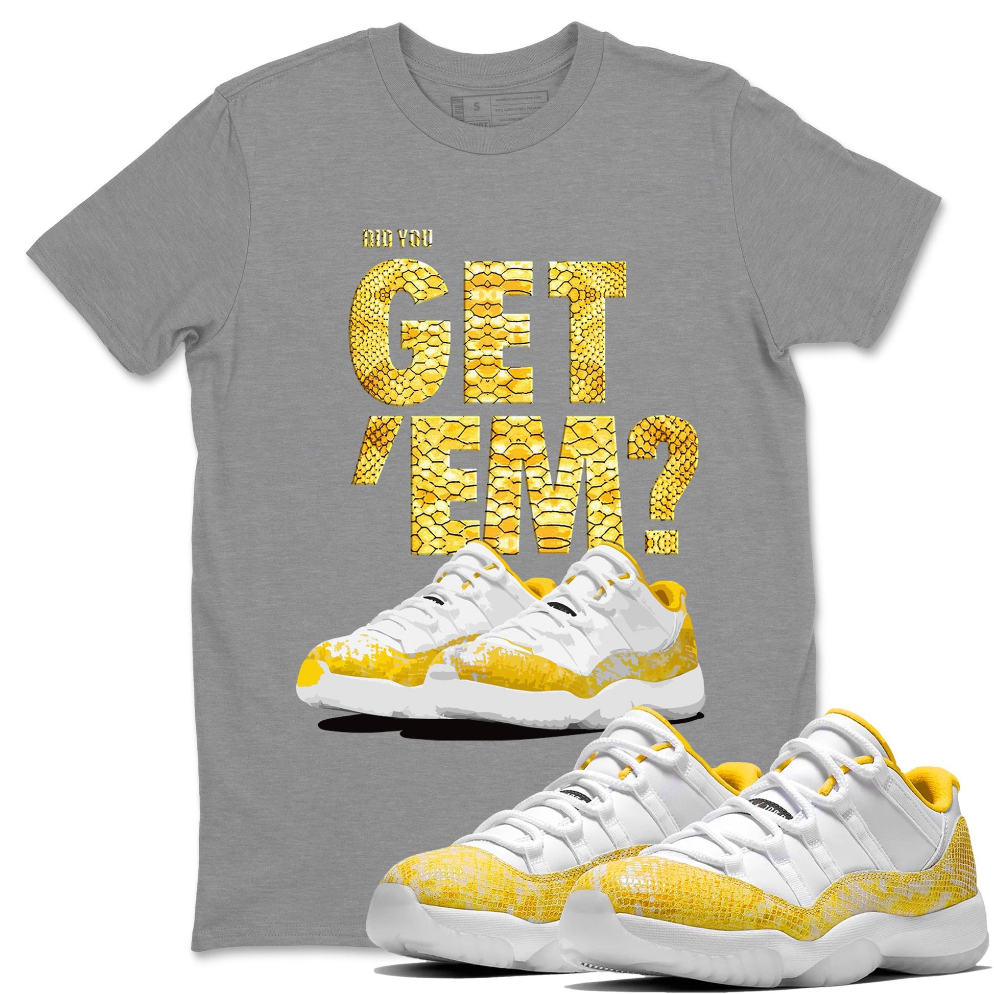 Air Jordan 11 Yellow Python Sneaker Match Tees Did You Get 'Em SNRT Sneaker Tees 11s Yellow Snakeskin SNRT Sneaker Release Tees Unisex Shirts To Match Jordan Heather Grey 1