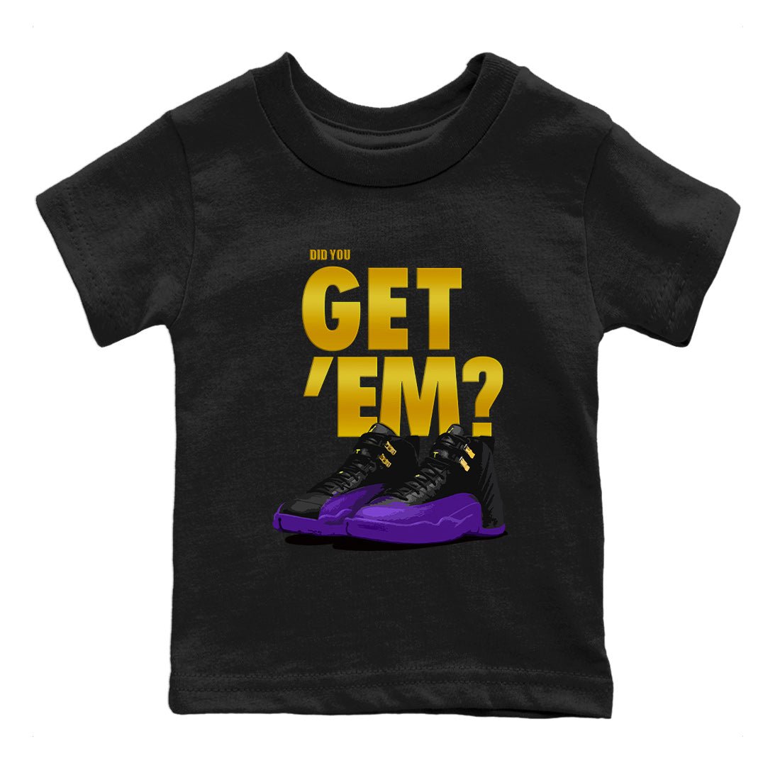 Air Jordan 12 Field Purple Sneaker Match Tees Did You Get 'Em 12s Field Purple Tees SNRT Sneaker Release Tees Kids Shirts To Match Jordan Black 2
