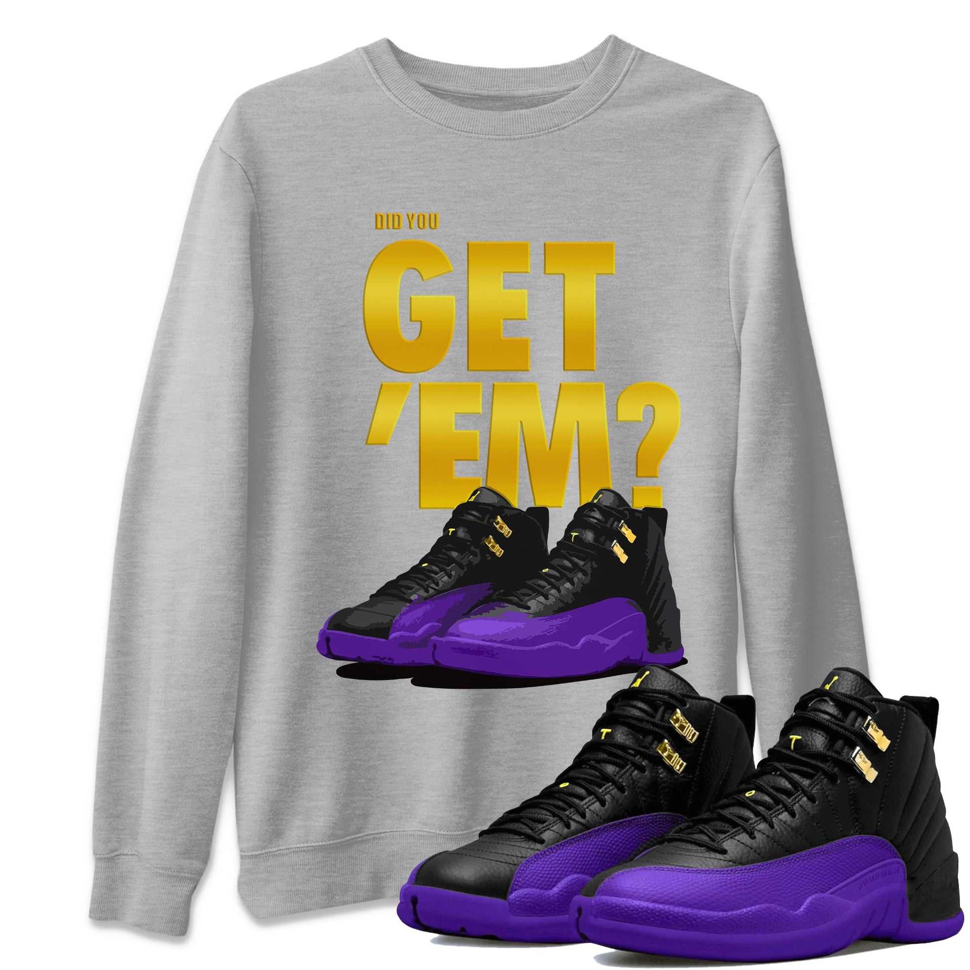 Air Jordan 12 Field Purple Sneaker Match Tees Did You Get 'Em 12s Field Purple Tees SNRT Sneaker Release Tees Unisex Shirts To Match Jordan Heather Grey 1