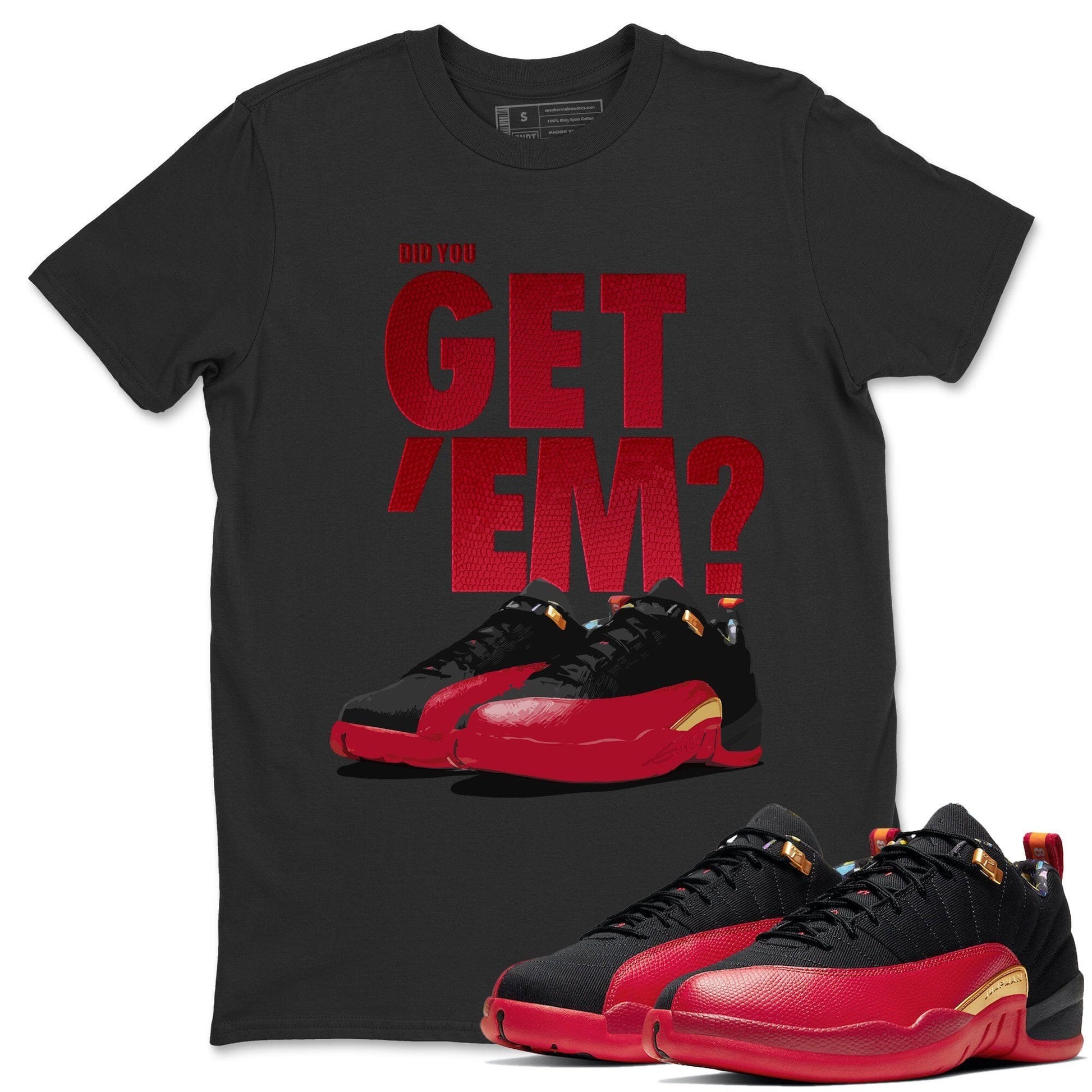 Jordan 12 Super Bowl Sneaker Match Tees Did You Get Em SNRT Sneaker Tees Jordan 12 Super Bowl SNRT Sneaker Release Tees Unisex Shirts