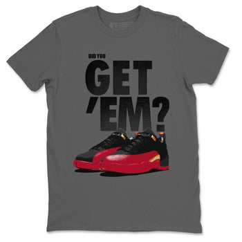 Jordan 12 Super Bowl Sneaker Match Tees Did You Get Em SNRT Sneaker Tees Jordan 12 Super Bowl SNRT Sneaker Release Tees Unisex Shirts