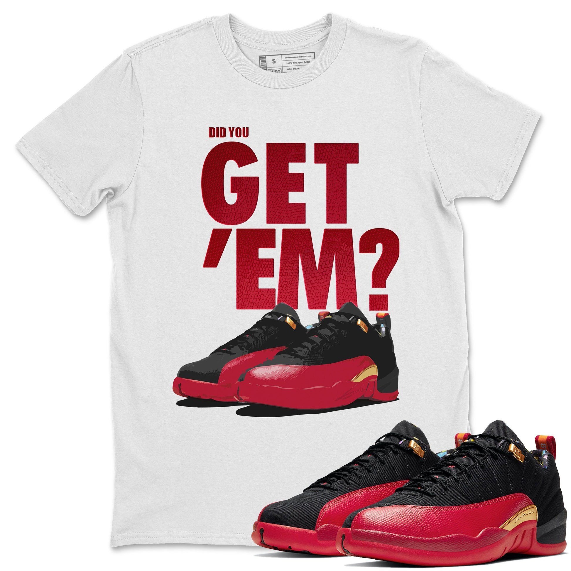 Jordan 12 Super Bowl Sneaker Match Tees Did You Get Em SNRT Sneaker Tees Jordan 12 Super Bowl SNRT Sneaker Release Tees Unisex Shirts