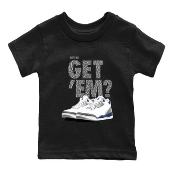 Air Jordan 3 Midnight Navy shirt to match jordans Did You Get 'Em sneaker tees AJ3 Midnight Navy SNRT Sneaker T Shirt  baby toddler Black 2 cotton Shirt