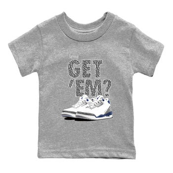 Air Jordan 3 Midnight Navy shirt to match jordans Did You Get 'Em sneaker tees AJ3 Midnight Navy SNRT Sneaker T Shirt  baby toddler Heather Grey 2 cotton Shirt