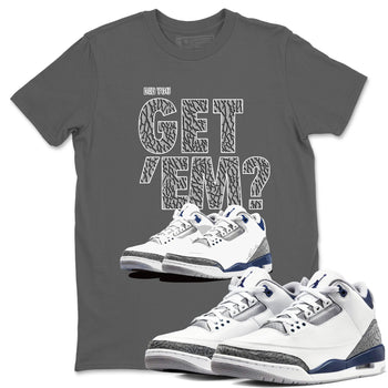 Air Jordan 3 Midnight Navy shirt to match jordans Did You Get 'Em sneaker tees AJ3 Midnight Navy SNRT Sneaker T Shirt  unisex cotton Cool Grey 1 crew neck shirt