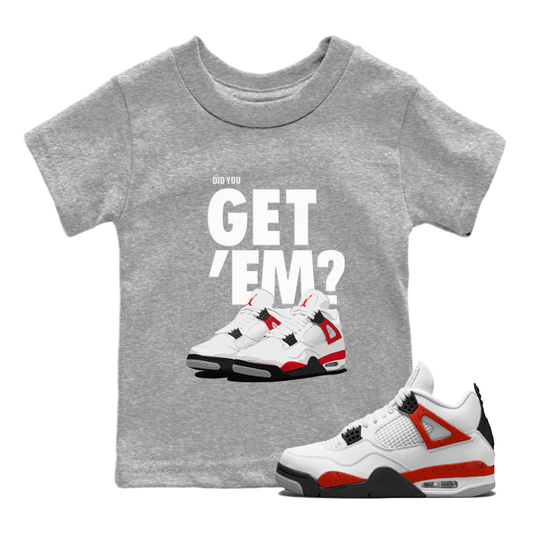 Jordan 4 Red Cement Tees Outfits Did You Get 'Em SNRT Sneaker Tees Air Jordan 4 Red Cement SNRT Sneaker Release Tees Kids Shirts To Match Jordan Heather Grey 1