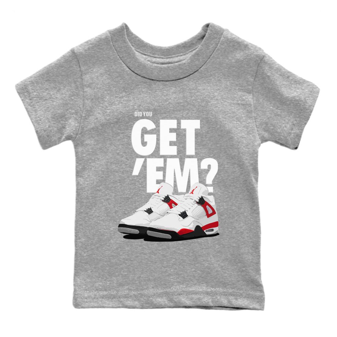 Jordan 4 Red Cement Tees Outfits Did You Get 'Em SNRT Sneaker Tees Air Jordan 4 Red Cement SNRT Sneaker Release Tees Kids Shirts To Match Jordan Heather Grey 2