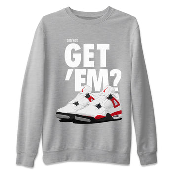 Jordan 4 Red Cement Tees Outfits Did You Get 'Em SNRT Sneaker Tees Air Jordan 4 Red Cement SNRT Sneaker Release Tees Unisex Shirts To Match Jordan Heather Grey 2