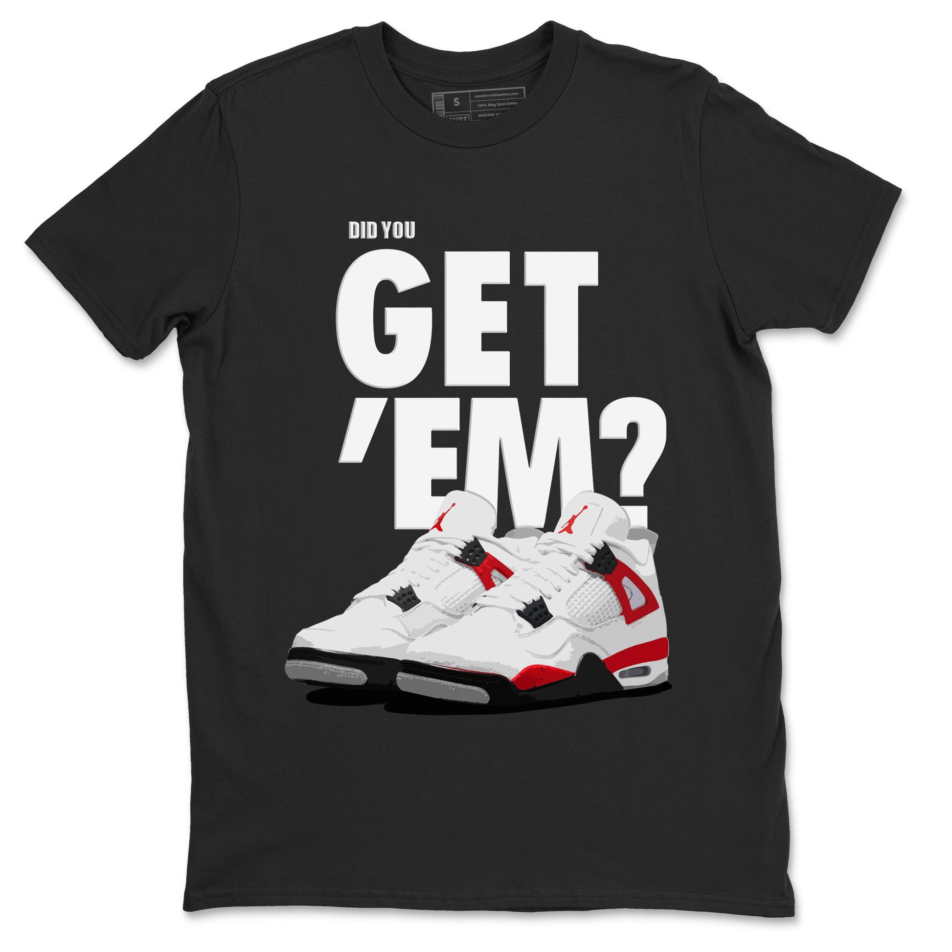 Jordan 4 Red Cement Tees Outfits Did You Get 'Em SNRT Sneaker Tees Air Jordan 4 Red Cement SNRT Sneaker Release Tees Unisex Shirts To Match Jordan Black 2