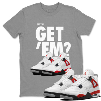 Jordan 4 Red Cement Tees Outfits Did You Get 'Em SNRT Sneaker Tees Air Jordan 4 Red Cement SNRT Sneaker Release Tees Unisex Shirts To Match Jordan Heather Grey 1