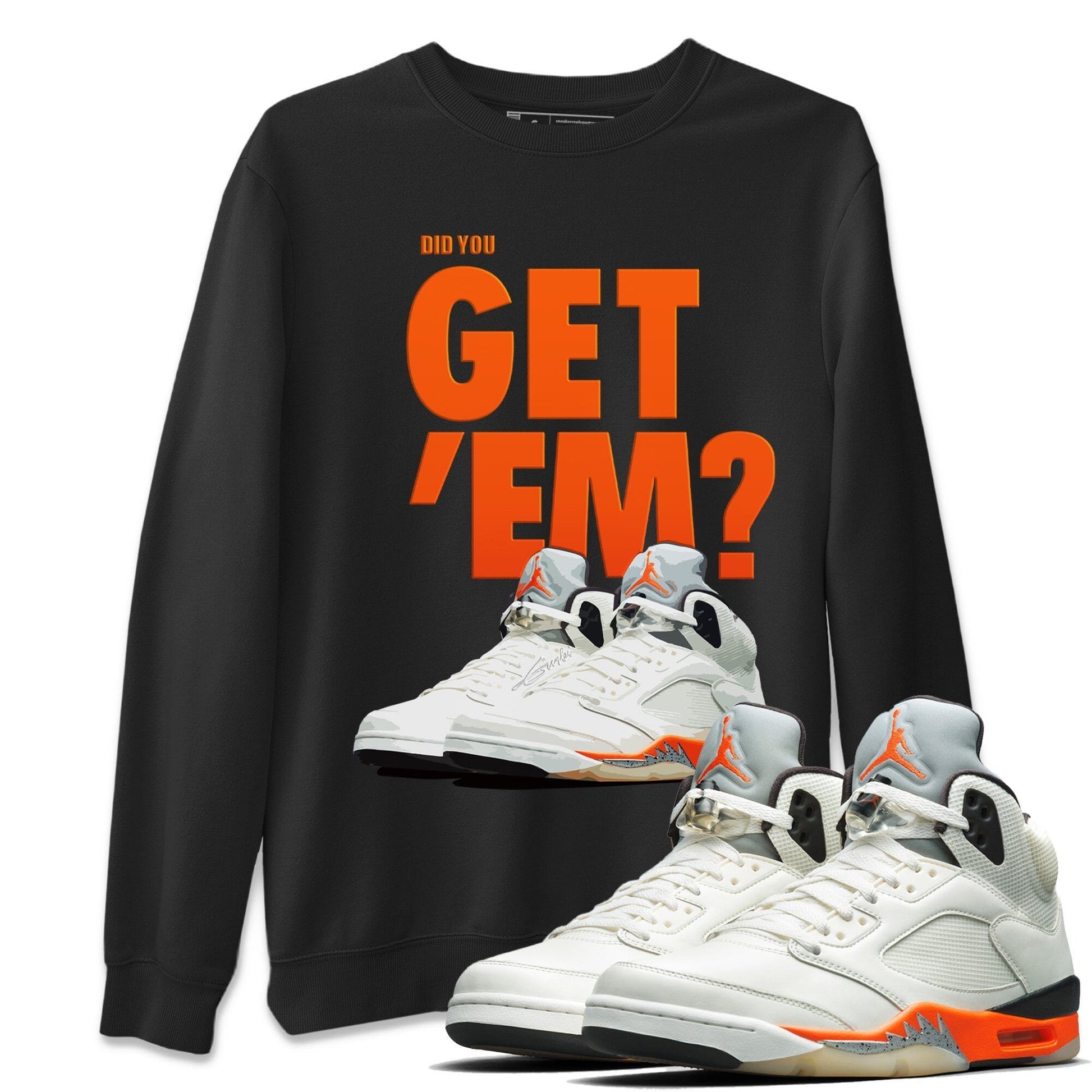 Jordan 5 Retro Shattered Backboard Sneaker Match Tees Did You Get Em SNRT Sneaker Tees Jordan 5 Retro Shattered Backboard SNRT Sneaker Release Tees Unisex Shirts