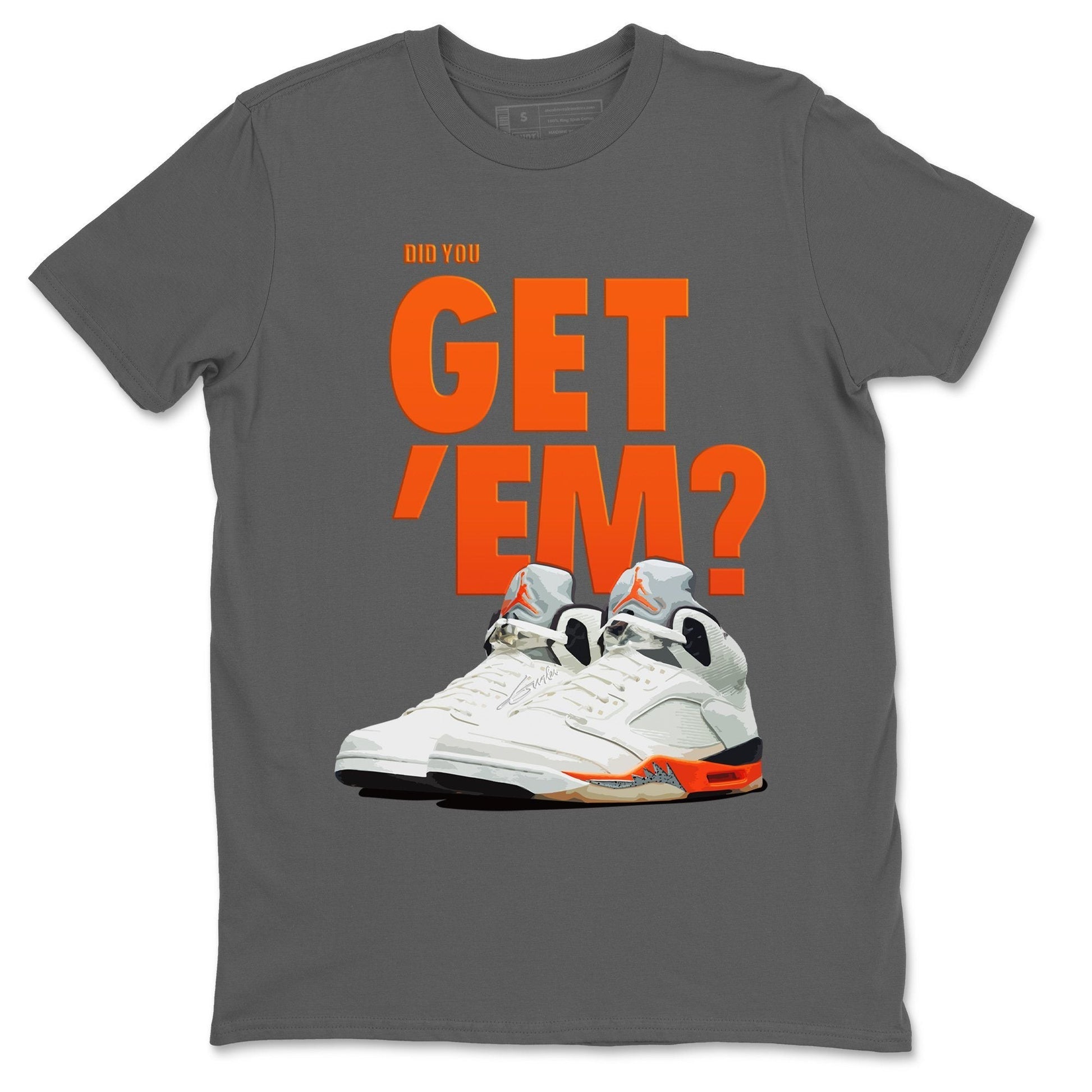 Jordan 5 Retro Shattered Backboard Sneaker Match Tees Did You Get Em SNRT Sneaker Tees Jordan 5 Retro Shattered Backboard SNRT Sneaker Release Tees Unisex Shirts