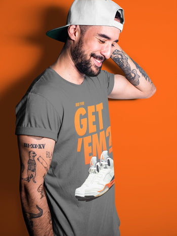 Jordan 5 Retro Shattered Backboard Sneaker Match Tees Did You Get Em SNRT Sneaker Tees Jordan 5 Retro Shattered Backboard SNRT Sneaker Release Tees Unisex Shirts