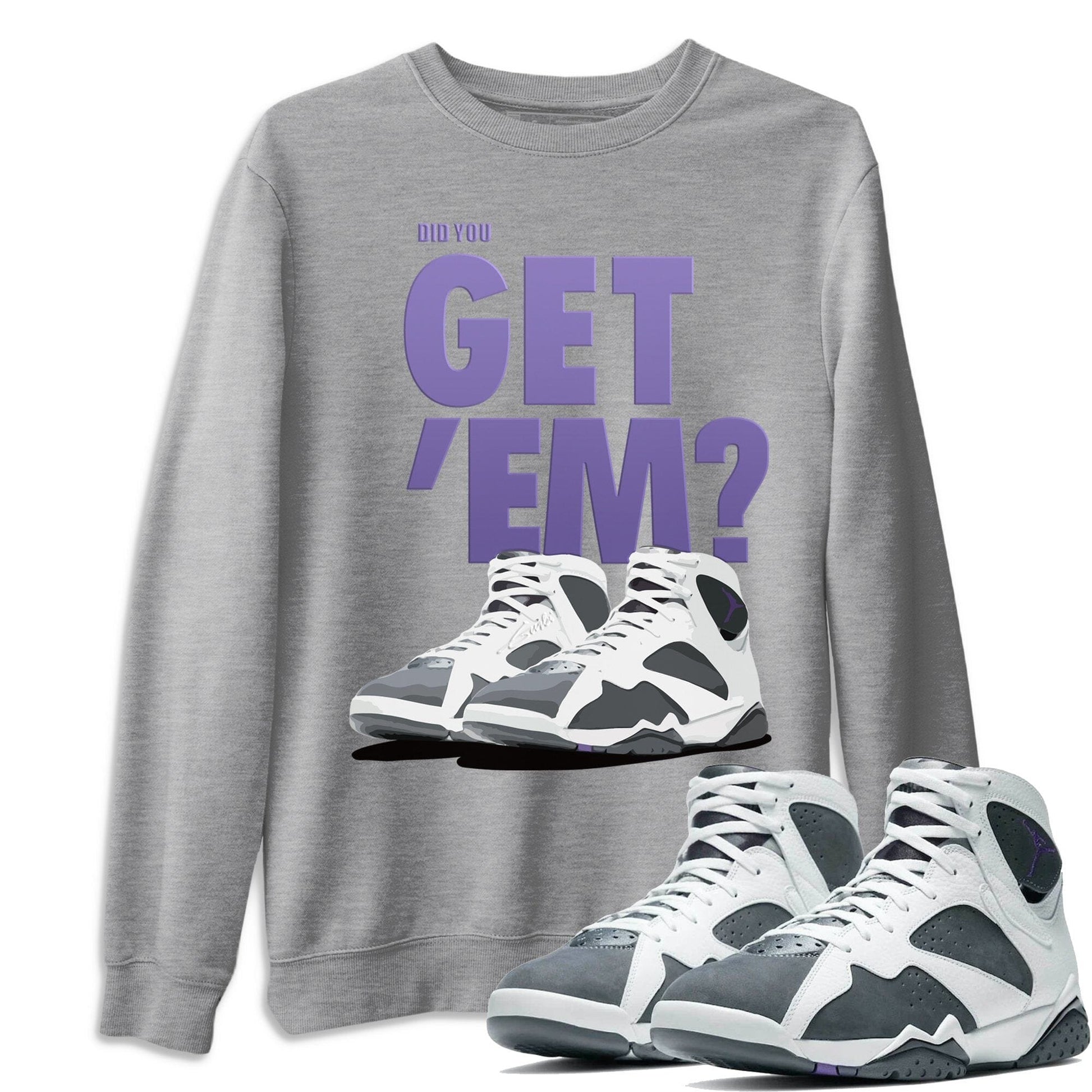 Jordan 7 Flint Sneaker Match Tees Did You Get Em SNRT Sneaker Tees Jordan 7 Flint SNRT Sneaker Release Tees Unisex Shirts