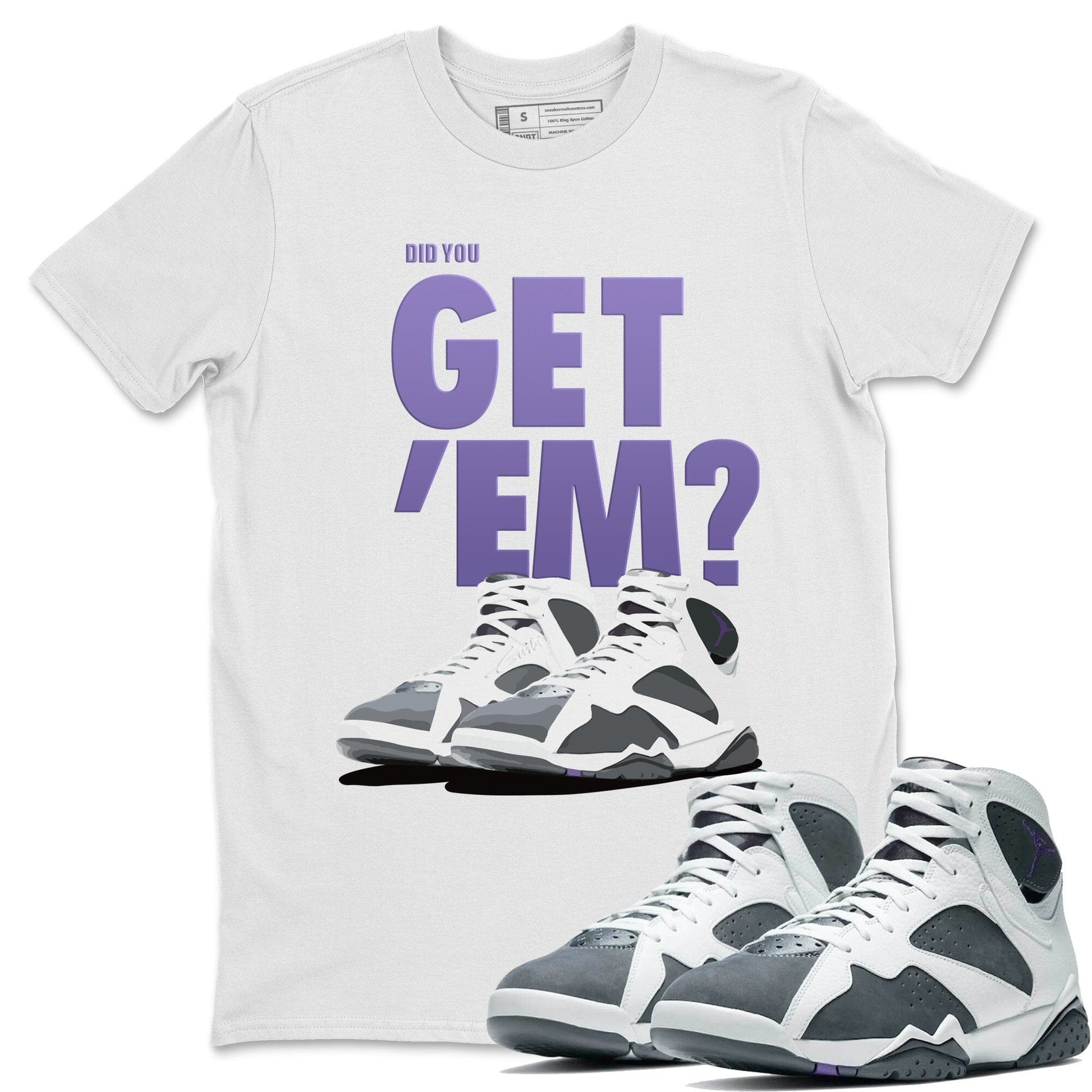 Jordan 7 Flint Sneaker Match Tees Did You Get Em SNRT Sneaker Tees Jordan 7 Flint SNRT Sneaker Release Tees Unisex Shirts