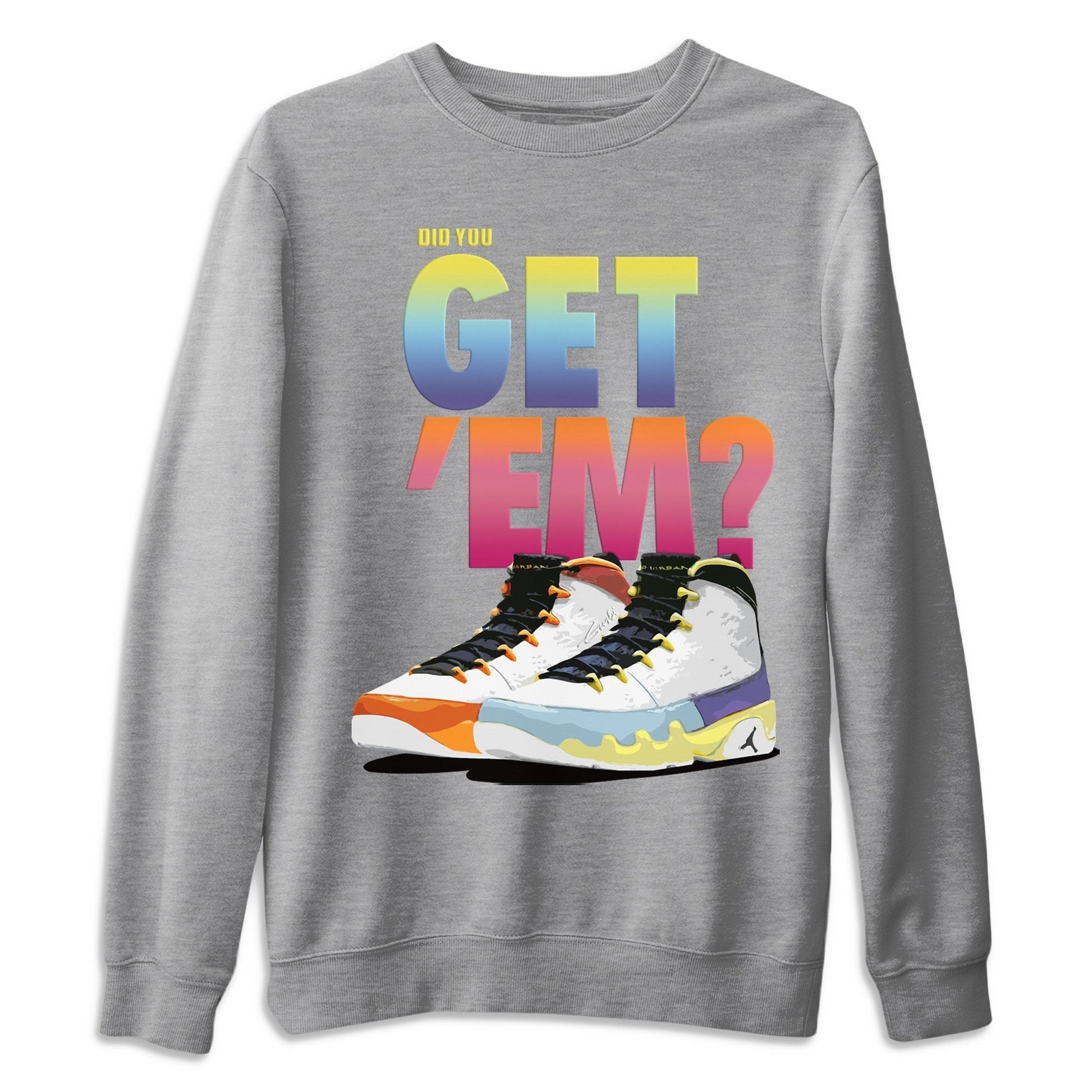 Jordan 9 Change The World Sneaker Match Tees Did You Get Em SNRT Sneaker Tees Jordan 9 Change The World SNRT Sneaker Release Tees Unisex Shirts