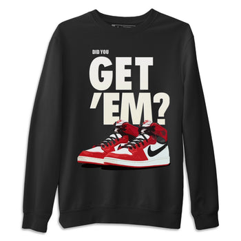 Jordan 1 Chicago Sneaker Match Tees Did You Get Em SNRT Sneaker Tees Jordan 1 Chicago SNRT Sneaker Release Tees Unisex Shirts
