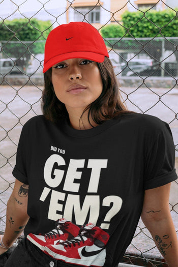 Jordan 1 Chicago Sneaker Match Tees Did You Get Em SNRT Sneaker Tees Jordan 1 Chicago SNRT Sneaker Release Tees Unisex Shirts