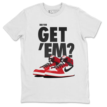 Jordan 1 Chicago Sneaker Match Tees Did You Get Em SNRT Sneaker Tees Jordan 1 Chicago SNRT Sneaker Release Tees Unisex Shirts