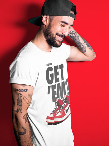 Jordan 1 Chicago Sneaker Match Tees Did You Get Em SNRT Sneaker Tees Jordan 1 Chicago SNRT Sneaker Release Tees Unisex Shirts