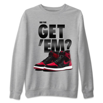 Jordan 1 Bred Patent Sneaker Match Tees Did You Get Em SNRT Sneaker Tees Jordan 1 Bred Patent SNRT Sneaker Release Tees Unisex Shirts