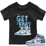 Jordan 1 Denim Sneaker Match Tees Did You Get 'Em SNRT Sneaker Tees Jordan 1 Denim SNRT Sneaker Release Tees Kids Shirts