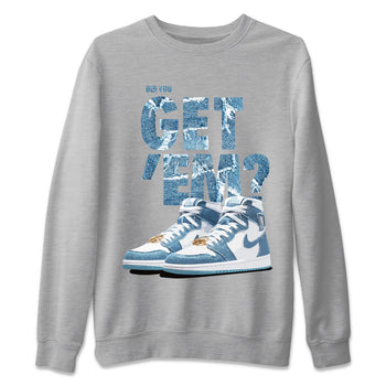 Jordan 1 Denim Sneaker Match Tees Did You Get 'Em SNRT Sneaker Tees Jordan 1 Denim SNRT Sneaker Release Tees Unisex Shirts