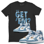 Jordan 1 Denim Sneaker Match Tees Did You Get 'Em SNRT Sneaker Tees Jordan 1 Denim SNRT Sneaker Release Tees Unisex Shirts