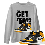 Jordan 1 Yellow Toe Sneaker Match Tees Did You Get 'Em SNRT Sneaker Tees Jordan 1 Yellow Toe SNRT Sneaker Release Tees Unisex Shirts