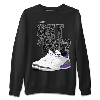 Jordan 3 Dark Iris Sneaker Match Tees Did You Get 'Em SNRT Sneaker Tees Jordan 3 Dark Iris SNRT Sneaker Release Tees Unisex Shirts