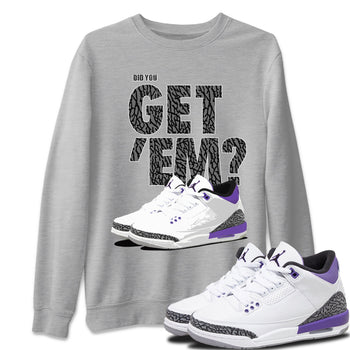 Jordan 3 Dark Iris Sneaker Match Tees Did You Get 'Em SNRT Sneaker Tees Jordan 3 Dark Iris SNRT Sneaker Release Tees Unisex Shirts