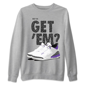Jordan 3 Dark Iris Sneaker Match Tees Did You Get 'Em SNRT Sneaker Tees Jordan 3 Dark Iris SNRT Sneaker Release Tees Unisex Shirts