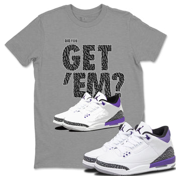 Jordan 3 Dark Iris Sneaker Match Tees Did You Get 'Em SNRT Sneaker Tees Jordan 3 Dark Iris SNRT Sneaker Release Tees Unisex Shirts